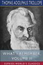 What I Remember, Volume Ii (Esprios Classics) - Preview