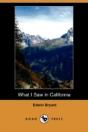What I Saw In California (Dodo Press) - Preview