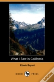 Capa do artigo What I Saw In California (Dodo Press)