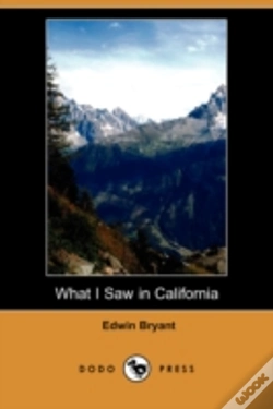 Capa do artigo What I Saw In California (Dodo Press)