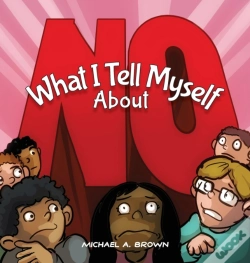 Capa do artigo What I Tell Myself About No