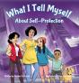 What I Tell Myself About Self-Protection - Preview