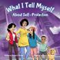 What I Tell Myself About Self-Protection - Preview