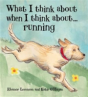 What I Think About When I Think About ... Running - Preview
