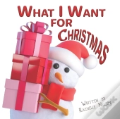 What I Want For Christmas