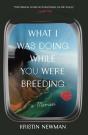 What I Was Doing While You Were Breeding - Preview