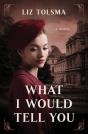 What I Would Tell You - Preview