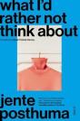 What Iâ€™D Rather Not Think About - Preview