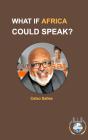 What If Africa Could Speak? - Celso Salles - Preview