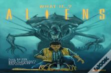 What If...? Aliens