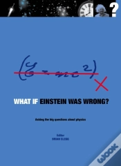 Capa do artigo What If Einstein Was Wrong? : Asking The Big Questions About Physics