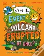 What If... Every Volcano Erupted At Once?
