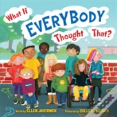 What If Everybody Thought That?