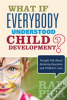 What If Everybody Understood Child Development?