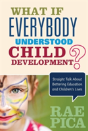 What If Everybody Understood Child Development? - Preview