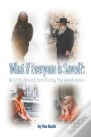 What If Everyone Is Saved?