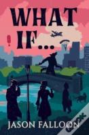 What If...