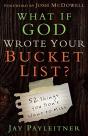 What If God Wrote Your Bucket List - Preview