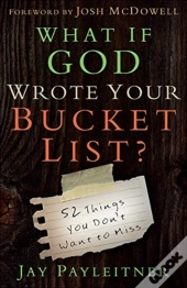 What If God Wrote Your Bucket List