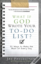 Capa do artigo What If God Wrote Your To-Do List?