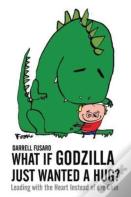 What If Godzilla Just Wanted A Hug?