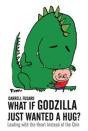 What If Godzilla Just Wanted A Hug? - Preview
