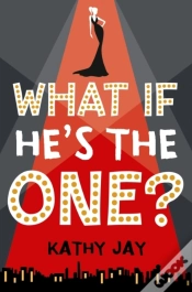 Capa do artigo What If Heâ€™S The One