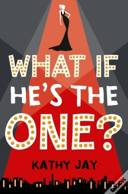 Capa do artigo What If Heâ€™S The One
