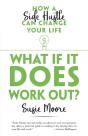 What If It Does Work Out? - Preview
