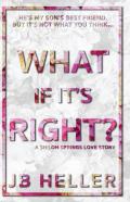 What If It'S Right?