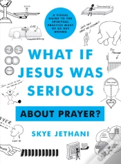 Capa do artigo What If Jesus Was Serious About Prayer?