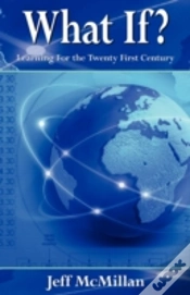 Capa do artigo What If ?;Learning For The Twenty First Century