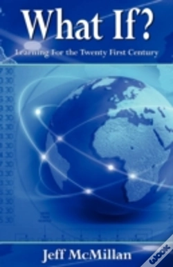 Capa do artigo What If ?;Learning For The Twenty First Century