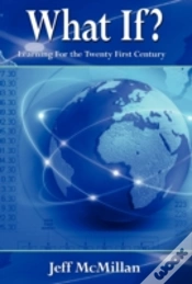 Capa do artigo What If ?; Learning For The Twenty First Century