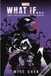 Capa do artigo What If. . .  Marc Spector Was Host To Venom?
