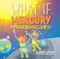 What If Mercury Had Marshmallows? - Preview