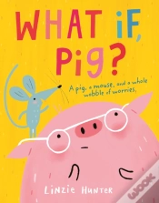 Capa do artigo What If, Pig?