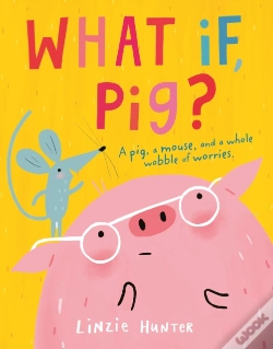 Capa do artigo What If, Pig?