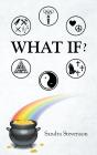 What If - Preview
