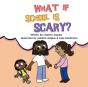 What If School Is Scary? - Preview