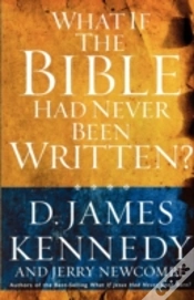 Capa do artigo What If The Bible Had Never Been Written