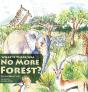 What If There Was No More Forest - Preview