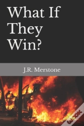 What If They Win?