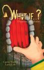 What If . . . ? - Preview