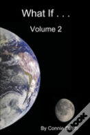 What If ... Volume 2