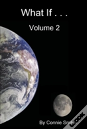 What If ... Volume 2