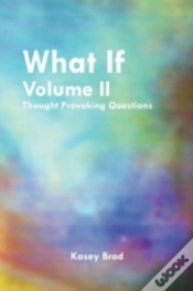 Capa do artigo What If Volume Ii: Thought Provoking Questions