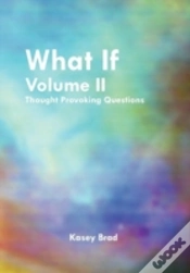 Capa do artigo What If Volume Ii: Thought Provoking Questions