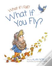 What If You Fly?