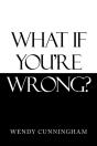 What If You'Re Wrong? - Preview